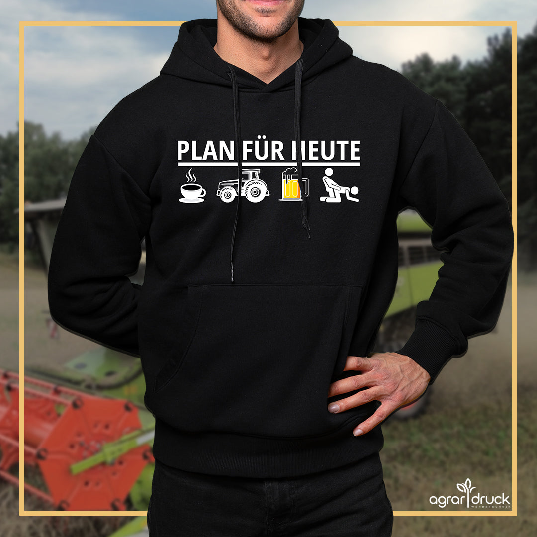 PLAN FÜR HEUTE Unisex Hoodie